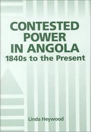 Cover of: Contested power in Angola, 1840s to the present