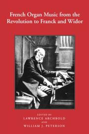 Cover of: French Organ Music: From the Revolution to Franck and Widor