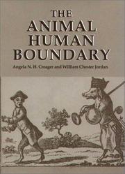 The animal-human boundary by Angela N. H Creager, Jordan, William C.