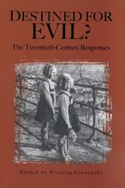 Cover of: Destined for Evil? The Twentieth-Century Responses (Rochester Studies in Philosophy) (Rochester Studies in Philosophy)