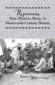 Cover of: Representing Non-Western Music in Nineteenth-Century Britain (Eastman Studies in Music) by Bennett Zon