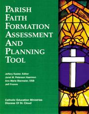 Cover of: Parish faith formation assessment and planning tool: Catholic Education Ministries, diocese of St. Cloud