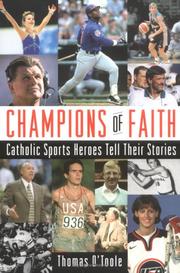 Cover of: Champions of Faith: Catholic Sports Heroes Tell Their Stories