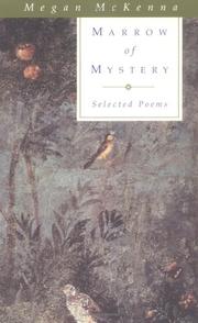 Cover of: Marrow of mystery: selected poems