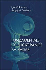 Cover of: Fundamentals of Short-Range Fm Radar (Artech House Radar Library) | Igor V. Komarov