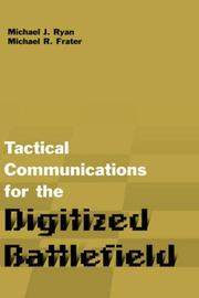 Cover of: Tactical Communications for the Digitized Battlefield