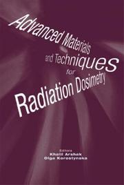 Front cover of Advanced materials and techniques for radiation dosimetry by Unknown
