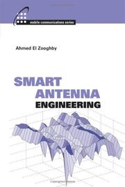 Smart Antenna Engineering (Artech House Mobile Communications Library) by Ahmed El-Zooghby