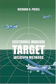 Electronic Warfare Target Location Methods (Artech House Electronic Warfare Library) by Richard A. Poisel
