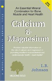 Calcium & magnesium by L. B. Johnson