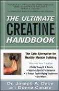 The ultimate creatine handbook by Joseph A. Debi