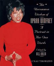 Cover of: The Uncommon Wisdom of Oprah Winfrey by Bill Adler, Oprah Winfrey