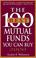 Cover of: The 100 Best Mutual Funds You Can Buy, 2000