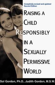 Cover of: Raising a Child Responsibly in a Sexually Permissive World