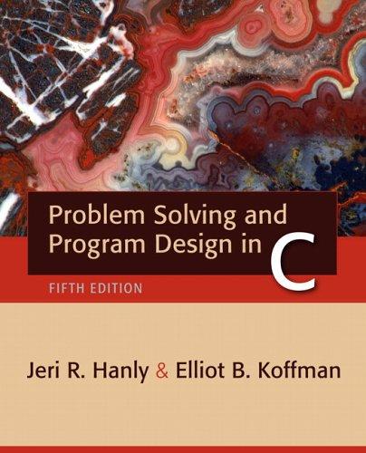 problem solving and program design in c by hanly