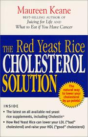 Cover of: The Red Yeast Rice Cholesterol Solution by Maureen Keane