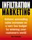 Cover of: Infiltration marketing