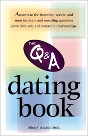 Cover of: The Q&A dating book by Sherry Amatenstein