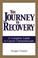 Cover of: The journey to recovery