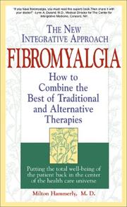 Cover of: Fibromyalgia: The New Integrative Approach  by Milton Hammerly