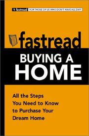 Cover of: Fastread Buying a Home: All the Steps You Need to Know to Purchase Your Dream Home (Fastread)