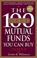 Cover of: The 100 Best Mutual Funds You Can Buy, 2002