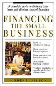 Front cover of Financing the Small Business by Robert Sisson