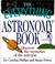 Cover of: The Everything Astronomy Book