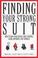Cover of: Finding your strong suit