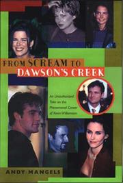 From Scream to Dawson's Creek by Andy Mangels