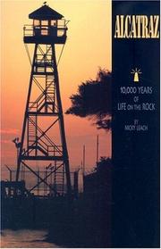 Cover of: Alcatraz: 10,000 Years of Life on the Rock (A 10x13 BookÂ©) (Sierra Press)