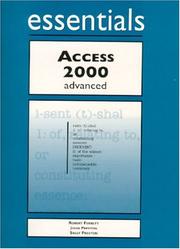 Cover of: Access 2000 Essentials Advanced by John M. Preston, Robert Ferrett, Sally Preston, Robert Ferrett, John Preston, Sally Preston