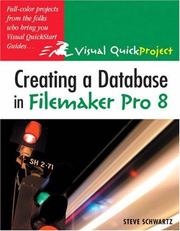 Cover of: Creating a Database in FileMaker Pro 8: Visual QuickProject Guide
