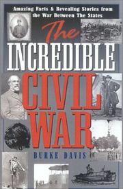 Cover of: The incredible Civil War by Burke Davis, Burke Davis