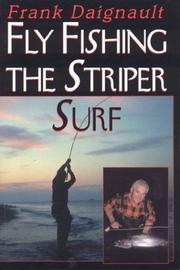 Cover of: Fly Fishing the Striper Surf by Frank Daignault
