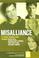 Cover of: Misalliance (LA Theatre Works Audio Theatre Collection)