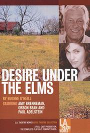 Cover of: Desire Under the Elms (L.A. Theatre Works Audio Theatre Collection)