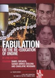 Cover of: Fabulation! or the Re-Education of Undine