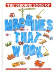 Cover of: Machines that Work (Big Machines)
