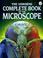 Cover of: The Usborne Complete Book of the Microscope (Complete Books Series)