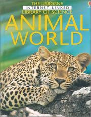 Cover of: Animal World (Library of Science) by Kirsteen Rogers, Laura Howell, Kirsteen Rogers, Corinne Henderson, Judy Tatchell