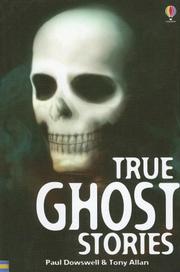 Cover of: True Ghost Stories (True Adventure Stories)