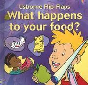 Cover of: What Happens to Your Food?