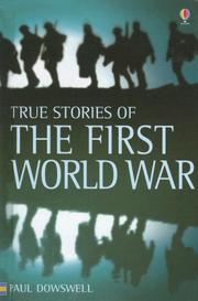 Cover of: True Stories of the First World War (True Adventure Stories) by 