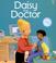 Cover of: Daisy the Doctor (Jobs People Do)