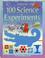 Cover of: 100 Science Experiments