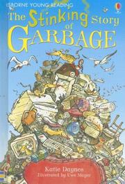 Cover of: The Stinking Story of Garbage by Katie Daynes