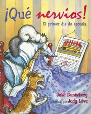 Cover of: Que Nervios! El Primer Dia de Escuela