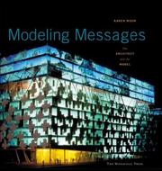 Cover of: Modeling messages: the architect and the model