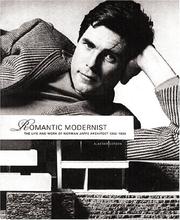 Cover of: Romantic modernist: the life and work of Norman Jaffe, architect